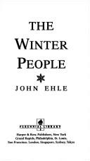 Cover of: The Winter People by John Ehle