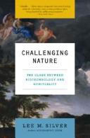 Cover of: Challenging Nature by Lee M. Silver