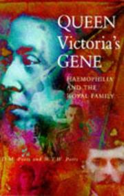 Cover of: Queen Victoria's gene: haemophilia and the royal family