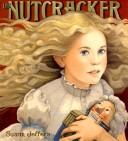 Cover of: The Nutcracker by Susan Jeffers