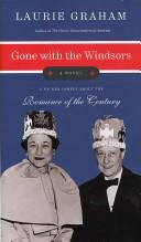 Cover of: Gone with the Windsors by Laurie Graham