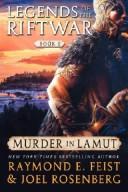 Cover of: Murder in LaMut (Legends of the Riftwar, Book 2) by Raymond E. Feist, Joel Rosenberg