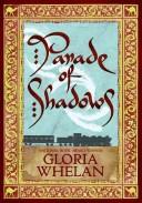 Cover of: Parade of Shadows by Gloria Whelan