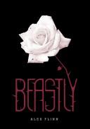 Cover of: Beastly by Alex Flinn