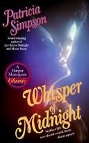 Cover of: Whisper of Midnight by Patricia Simpson