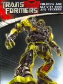 Cover of: Transformers: Coloring and Activity Book and Stickers (Transformers)