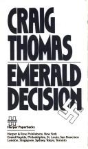 Cover of: Emerald Decision by Craig Thomas