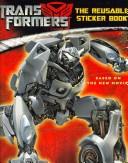 Cover of: Transformers: The Reusable Sticker Book (Transformers)