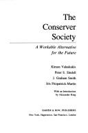 Cover of: The Conserver society: a workable alternative for the future