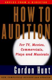 How to audition by Gordon Hunt