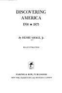 Cover of: Discovering America, Seventeen Hundred to Eighteen Seventy-Five by Henry Savage