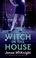 Cover of: Witch in the House