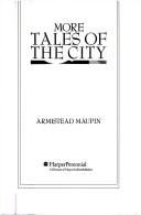 Cover of: More Tales of the City by Armistead Maupin, Maupin, Armistead Maupin