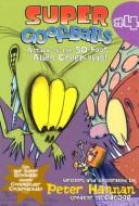 Cover of: Super Goofballs, Book 4: Attack of the 50-Foot Alien Creep-oids! (Super Goofballs)