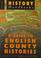 Cover of: A Guide to English county histories