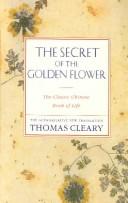 The secret of the golden flower by Dongbin Lü, Richard Wilhelm, Carl Gustav Jung