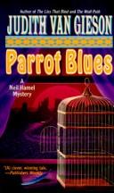 Parrot Blues by Judith Van Gieson