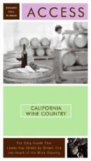 Cover of: Access California Wine Country 8e (Access California Wine Country) by Richard Saul Wurman