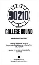 Cover of: College Bound (Beverly Hills, 90210) by Mel Gilden