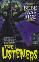 Cover of: The Listeners by Bebe Faas Rice