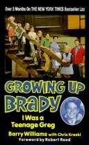 Cover of: Growing Up Brady by Barry Williams, Chris Kreski