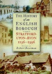 Cover of: The history of an English borough: Stratford-upon-Avon, 1196-1996