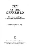 Cover of: Cry of the Oppressed by Robert F. Drinan, Robert F. Drinan