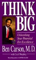 Cover of: Think Big: Unleashing Your Potential for Excellence