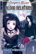 Cover of: Vampire Kisses: Blood Relatives, Volume I (Vampire Kisses: Blood Relatives) by Ellen Schreiber