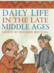 Cover of: Daily life in the late Middle Ages