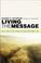 Cover of: Living the Message