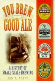 Cover of: You brew good ale by Ian P. Peaty
