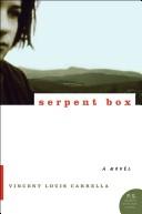 Cover of: Serpent Box | Vincent Louis Carrella
