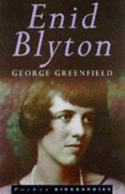 Enid Blyton by George Greenfield