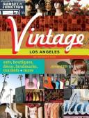 Cover of: Vintage L.A.: Eats, Boutiques, DÃ©cor, Landmarks, Markets & More