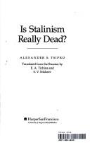 Cover of: Is S talinism really dead?