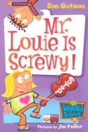 Cover of: My Weird School #20: Mr. Louie Is Screwy! (My Weird School)