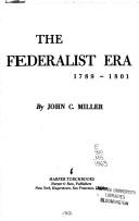 Cover of: Federalist Era 1789-1801 by John C. Miller