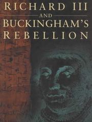 Cover of: Richard III and Buckingham's Rebellion