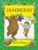 Cover of: Jamberry (Big Book) by Bruce Degen