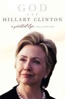 Cover of: God and Hillary Clinton: A Spiritual Life