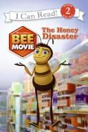 Cover of: Bee Movie: Barry's Buzzy World (I Can Read Book 2)
