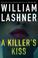 Cover of: A Killer's Kiss