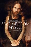 Cover of: Save Me from Myself by Brian Welch