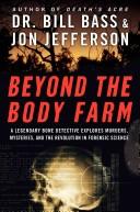 Cover of: Beyond the Body Farm LP by Bill Bass, Jon Jefferson