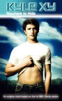 Cover of: Kyle XY: Nowhere to Hide (Kyle XY)