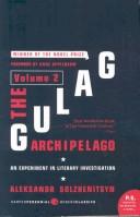 Cover of: The Gulag Archipelago Volume 2 by Александр Исаевич Солженицын