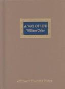 Cover of: Way of Life by Sir William Osler