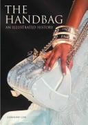 Cover of: The Handbag: An Illustrated History