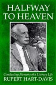 Cover of: Halfway to heaven: concluding memoirs of a literary life
